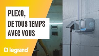 Plexo™ : de tous temps avec vous !