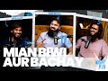 Mian Biwi Aur Bachay | The 11th Hour | Ep. 19 | Tuaha Ibn Jalil feat. Ali E. & Minhaj ud Din