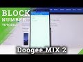 How to Block Number in Doogee MIX 2 - How to Block your Stalker