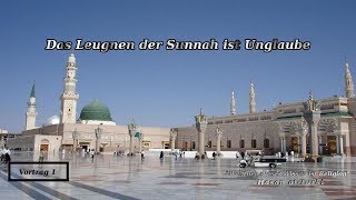 Das Leugnen der Sunnah ist Unglaube