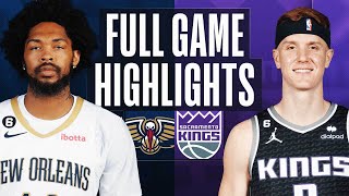 PELICANS at KINGS | FULL GAME HIGHLIGHTS | March 6, 2023