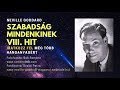 szabadság mindenkinek viii. rész hit neville goddard hangoskönyv