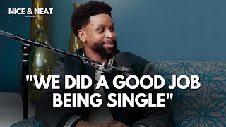 “WE DID A GOOD JOB BEING SINGLE” (EP.78)