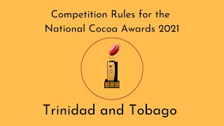 National Cocoa Awards 2021 Competition Rules (Trinidad and Tobago)