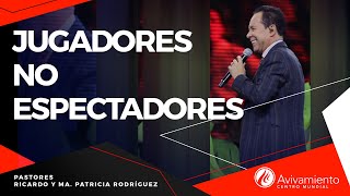 #276 Jugadores, no espectadores - Pastor Ricardo Rodríguez