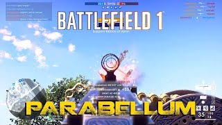 BF1 - Parabellum | Road to 100 SS