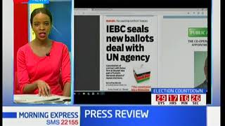 IEBC seals new ballots deal with UN agency, Press Review