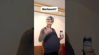 Bierbauch?🤷🏻‍♂️ Hier der ultimative Tipp!😂 #shorts #bier