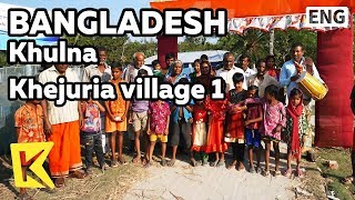 【K】Bangladesh Travel-Khulna[방글라데시 여행-쿨나]케주리아 마을 1/Sundarbans National Park/Khejuria/Lamp/Korea