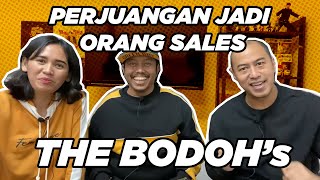 PERJUANGAN JADI ORANG SALES feat THE BODOH's