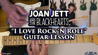 Joan Jett and the Blackhearts - I Love Rock 'N Roll Guitar Lesson