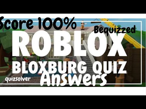 Roblox Bloxburg Quiz Answers I Score 100% I Bequizzed. # ...