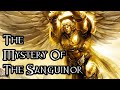 The Mystery Of The Sanguinor - 40K Theories