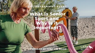 What is Senior Sport and Why is it Important