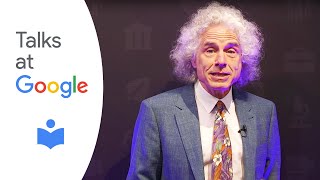 Enlightenment Now... | Steven Pinker | Talks at Google