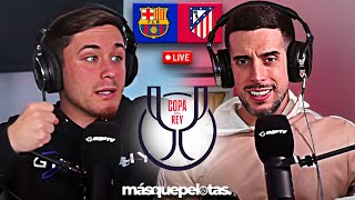 REACCIÓN a BARÇA vs ATLETI | ¡DESASTRE FINAL EN MONTJUIC!