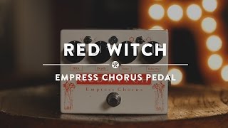 Red Witch Empress Chorus Pedal | Reverb Demo Video