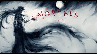 AMV- Mortals (Anime mix)