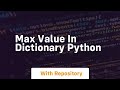 max value in dictionary python
