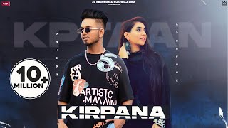 Punjabi Songs 2021 | KIRPANA : KPTAAN & JAZZLEEN KAUR(Official Video)| Punjabi Songs 2021