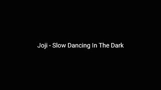 Joji - Slow Dancing In The Dark (Lirik Terjemahan) Bahasa Indonesia