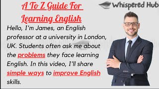 A to Z Guide For English Learning (All Methods For Learning Included!!)