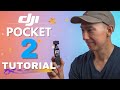 DJI Pocket 2 TUTORIAL | Easy Step by Step Guide | How to Use