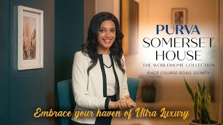 Puravankara | Purva Somerset House | Walkthrough