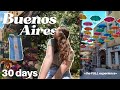 A MONTH IN BUENOS AIRES, ARGENTINA | Everything You MUST DO | Travel Vlog | Tips and Tricks