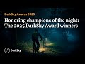 DarkSky Award winners 2025