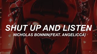 Nicholas Bonnin - Shut Up and Listen ft Angelicca (Traducción al Español)