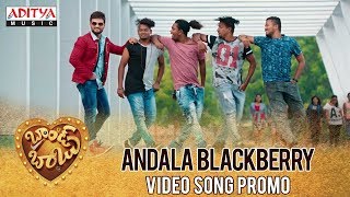Andala Blackberry Song Promo |  Brand Babu Movie || Sumanth Shailendra, Eesha Rebba, Pujita Ponnada