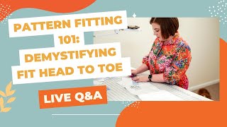 Fall Session of Pattern Fitting 101 Q&A