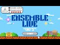 [20240816] Ensemble Live “00年代”