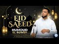 EID SAEED 🌙❤️ | Soul Touching Nasheed 2026 | HUMOUD AL RUWEH
