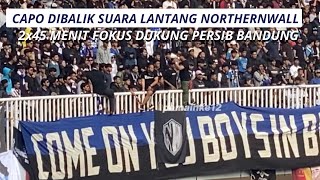 ALL OUT!! AKSI CAPO NORTHERNWALL MEMBANGKITKAN SEMANGAT NORTHERNWALL DUKUNG PERSIB