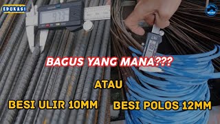 3 cara membedakan besi beton ulir dengan besi beton polos‼️mana yang lebih unggul ???