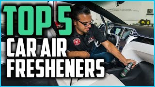 Top 5 Best Car Air Fresheners of 2024 – Reviews