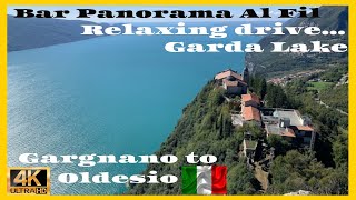 [Driving Wonderful Garda Lake] Panorama Al Fil [The most spectacular landscape point]