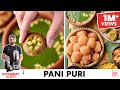 Pani Puri Recipe | Perfect Crispy Puri Tips | परफेट पानी पूरी बनानेका सही तरीका | Chef Sanjyot Keer