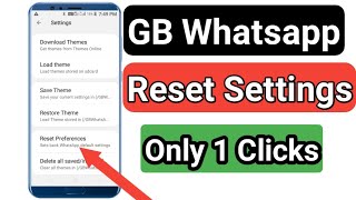 How to reset gb whatsapp setting | whatsapp setting ko reset kaise kare