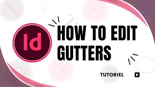 📐 How to Edit Gutters in InDesign