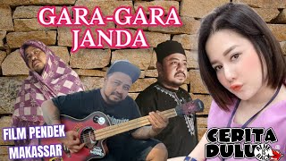 GARA-GARA JANDA-Film Pendek Komedi Makassar