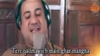 new brand Rahat Fateh Ali Khan Main Aqa Tera Dar Mangna With Lyrics By UFAK Lines 2020