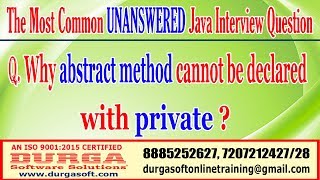 Java Tutorials | Why Abstract Method cannot be declared with Private? by DURGA Sir