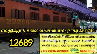 12689 சென்னை சென்ட்ரல் நாகர்கோவில் எக்ஸ்பிரஸ் M.G.R. Chennai Central to Nagercoil super Fast Express