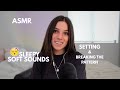 Soft and Sleepy Setting and Breaking the Pattern ASMR