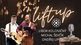 Atmosféra LiftUp: Libor Koloničný a Michal Ševčík 12.12.2020