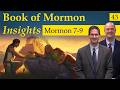 Mormon 7-9 | Book of Mormon Insights with Taylor and Tyler: Revisited