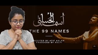 Indian girl Reacts to Coke Studio Special| Asma-ul-Husna |The 99 Names |Atif Aslam| (Peaceful)